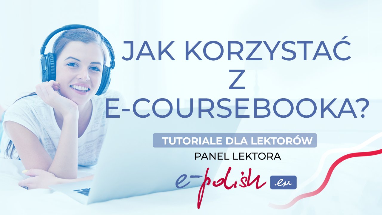 Jak korzystać z e-coursebooka?