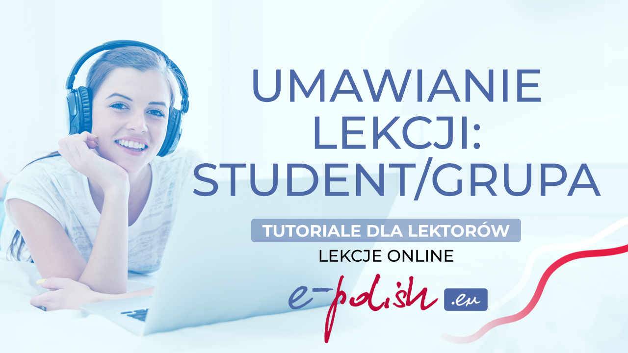 Umawianie lekcji: student/grupa