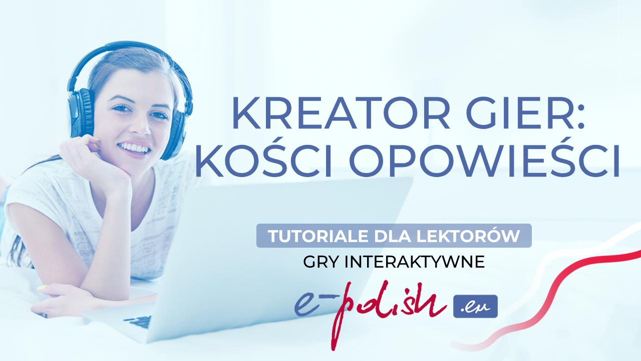 Interaktywne gry: kości opowieści