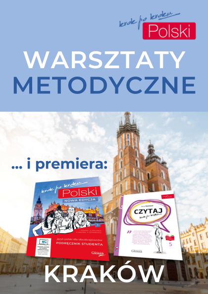Warsztaty metodyczne jpjo i premiera nowej edycji „POLSKI krok po kroku 1” i „CZYTAJ krok po kroku 5”